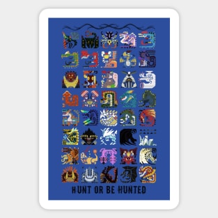 Monster Hunter - Hunt or be Hunted Sticker
